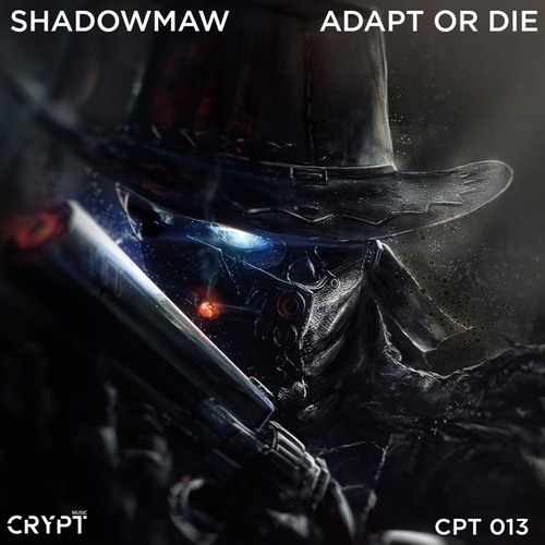 Shadowmaw - Adapt or Die [CPT013]